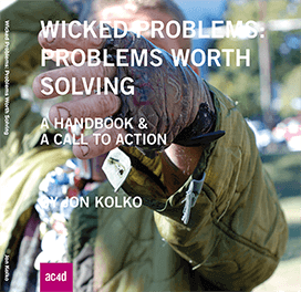 Wicked Problems: Problems Worth Solving